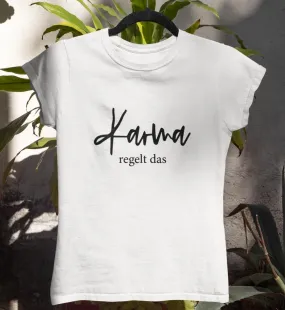 Karma regelt das 100% Bio T-Shirt